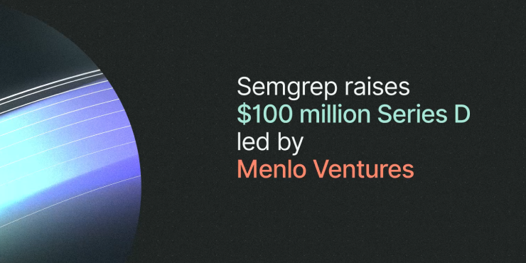 semgrep raises $100 million series d